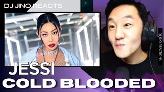 DJ REACTION to KPOP  JESSI COLD BLOODED [upl. by Templer979]