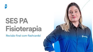 Concurso SES PA Fisioterapia revisão final com flashcards [upl. by Jobyna]