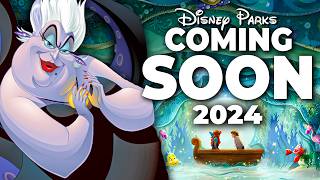 Top 7 New Disney Attractions amp Updates for 2024  Pt 2 Disneyland Disney World amp Disneyland Paris [upl. by Wulf]