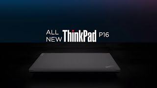 Lenovo Workstations Introducing the All New ThinkPad P16 [upl. by Anitsenre]