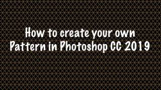 How to Create your own Pattern in Photoshop CC 20152019 [upl. by Ayenat]