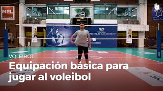 Equipación básica para jugar  Voleibol [upl. by Sanez]