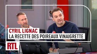 Cyril Lignac nous partage la recette des poireaux vinaigrette [upl. by Adeuga127]