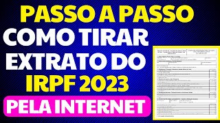 INSS  EXTRATO PARA IMPOSTO DE RENDA 2023  PASSO A PASSO DE COMO TIRAR PELA INTERNET [upl. by Krutz173]