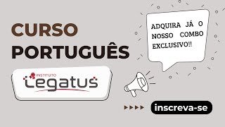 CURSO PORTUGUÊS PARA LEGATUS [upl. by Reffinej618]