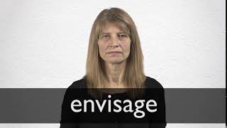 How to pronounce ENVISAGE in British English [upl. by Aicinat766]