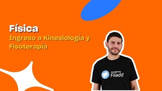 Curso Física  Ingreso Kinesiología UNC  Filadd [upl. by Meris]