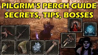 PILGRIMS PERCH GUIDE SECRETSTIPS TRICKSAND BOSSES THE LORDS OF THE FALLEN [upl. by Bartle]