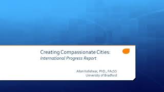 Alan Kellehear  Creating Compassionate Cities sharing learning from around the world [upl. by Farrel]