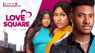 LOVE SQUARE LATEST NIGERIAN MOVIE [upl. by Earal]