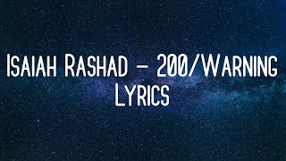 Isaiah Rahsad  200Warning Lyrics [upl. by Elesig956]