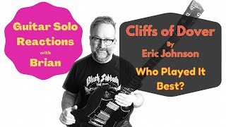 GUITAR SOLO REACTIONS  Who Played it Better  Cliffs of Dover ericjohnson cliffsofdover [upl. by Attena772]