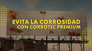 Dile adiós a la corrosidad con Corrotec Premium  Pintuco [upl. by Nitsa]