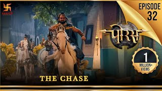 Porus  Episode 32  The Chase  अनुसरण  पोरस  Swastik Productions India [upl. by Ahcim]