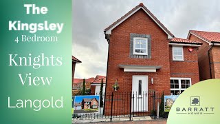 Barratt homes The Kingsley a beautiful 4 Bedroom home Knights View langold [upl. by Nomolas]