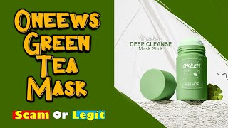 Oneews Reviews  Oneews Green Tea Mask scam explained [upl. by Kwarteng]