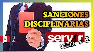 LAS SANCIONES en el Procedimiento Administrativo Disciplinario  PAD 02  SERVIR [upl. by Switzer]