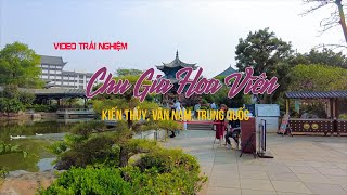 CHU GIA HOA VIÊN KIẾN THỦY VÂN NAM TQ [upl. by Kenway]