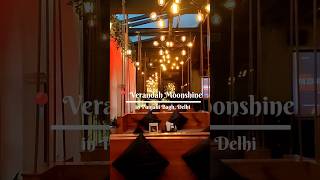 Verandah Moonshine a must visit in Punjabi Bagh Delhi 😍 delhi food [upl. by Eniamahs602]