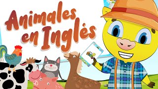 Inglés Para Niños  Animales en Inglés  Animales de la Granja en Inglés [upl. by Metzger]