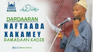 DARDAARAN  NAFTAADA XAKAMAY RAMADAAN KADIB  MACALIN MAXAMUUD [upl. by Yardley]