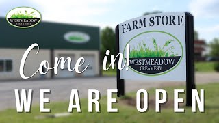 Our Farm Store is open  Westmeadow Farm amp Dairy [upl. by Ahsimet526]