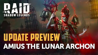 RAID Shadow Legends  Update Preview Cursed City  Amius the Lunar Archon [upl. by Katheryn]