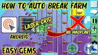 Cara Auto Break Dan Put Farm  Laser Grid  Tanpa Magplant  Growtopia [upl. by Jesus]