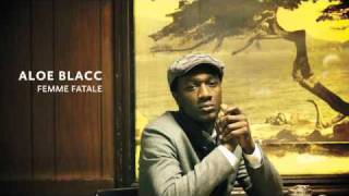 ALOE BLACC  FEMME FATALE [upl. by Barty500]