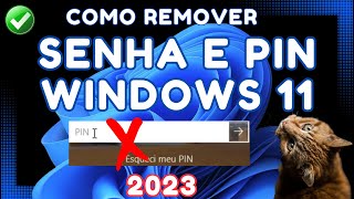 Como TIRAR a SENHA e o PIN do WINDOWS 11  2023 [upl. by Sirej958]