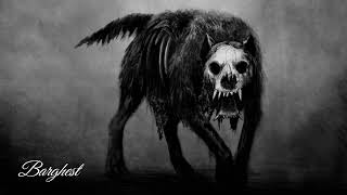 Barghest [upl. by Twedy91]