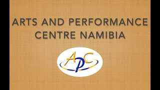 APC – Arts Performance Centres Namibia [upl. by Ahsied143]