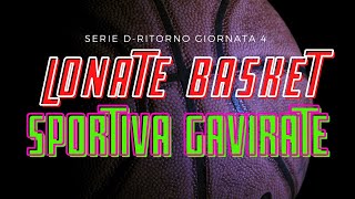 Lonate BasketSportiva Gavirate Serie D Ritorno Giornata 4 [upl. by Birck803]