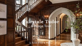 Fairytale Tudor  A Luxury House Tour [upl. by Nitas817]