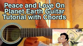 Peace and LoveOn Planet Earth  Steven Universe  Easy Guitar Tutorial with Chords [upl. by Holmen389]