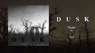 Dusk  Dusk FULL ALBUM 1994 [upl. by Purdum]