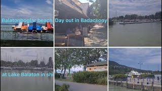 Day out in Badacsony  Visit to Lake Balaton  Balatonboglar beach Budapest Hungary [upl. by Eelatan]