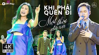 Mashup KHI PHẢI QUÊN ĐI amp MỘT THỜI ĐÃ XA  Phương Thanh  Phan Mạnh Quỳnh  Giao Lộ Thời Gian [upl. by Coffin]