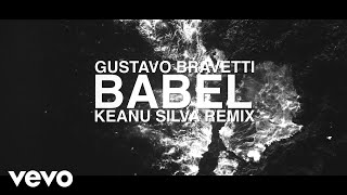 Gustavo Bravetti  Babel Keanu Silva Remix  Visualizer [upl. by Stronski984]