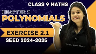 Polynomials  Exercise 21  Chapter 2  SEED 20242025 [upl. by Mettah511]