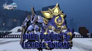 How to Beat Pure Fiction 3  Lexical Enigma  80k points  Honkai Star Rail [upl. by Inahet]