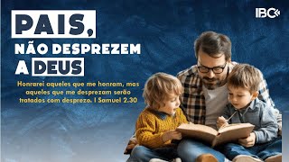 CULTO AO VIVO  Pais não desprezem a Deus I Samuel 230 [upl. by Acirne]