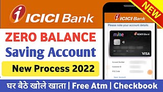 Icici Zero Balance Account Opening Online  New Process 2022  Icici Bank Account Opening Online [upl. by Ardnaik745]