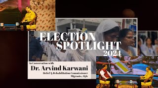 DD NEWS JAMMU ELECTION SPOTLIGHT 2024  ft Dr Arvind Karwani Relief amp Rehab Commr Migrants JampK [upl. by Sondra867]