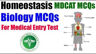 Homeostasis Chapter All MCQs For NMDCAT Preparation  Biology MCQs For Entry Test  PMC NMDCAT 2022 [upl. by Ellednahs]