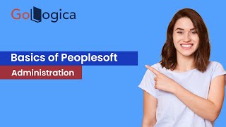 Basics of Peoplesoft Administration Training Demo Session [upl. by Laureen]