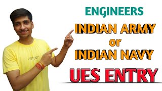 How to join Indian army or Indian navy by UES Entry [upl. by Ettenajna265]