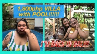 Vlog 14 Cheapest Villa in Bali  KIT RAMOS [upl. by Eiwoh]