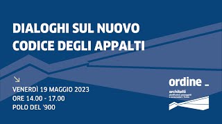 Dialoghi sul nuovo Codice degli Appalti [upl. by Gerbold122]