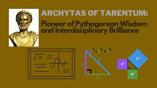 Archytas of Tarentum Pioneer of Pythagorean Wisdom and Interdisciplinary Brilliance [upl. by Dlawso]